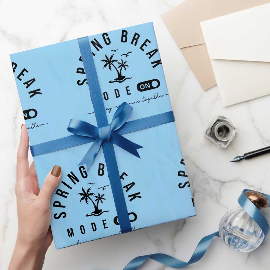 Spring Vacation Break 2025 Wrapping Paper Roll Mode On Party Ready Beach Vibes TS02 Light Blue Print Your Wear