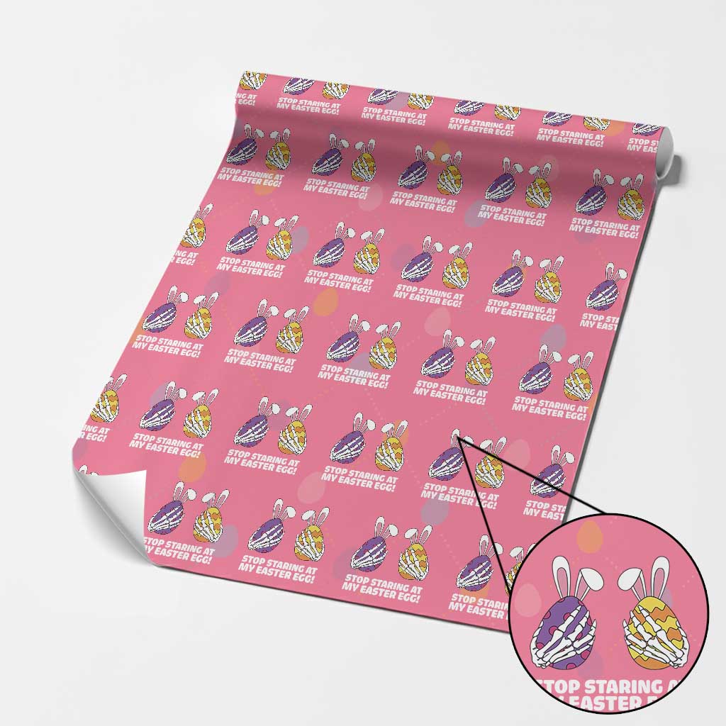 Stop Staring at My Easter Eggs Wrapping Paper Roll Funny Skeleton Bunny Easter TS14 Pink Print Your Wear