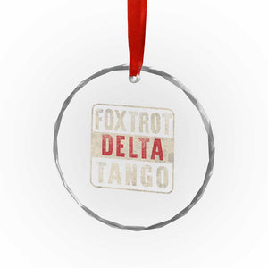 Subtle FDT Crystal Glass Ornament Foxtrots Delta Tangos TS10 Print Your Wear