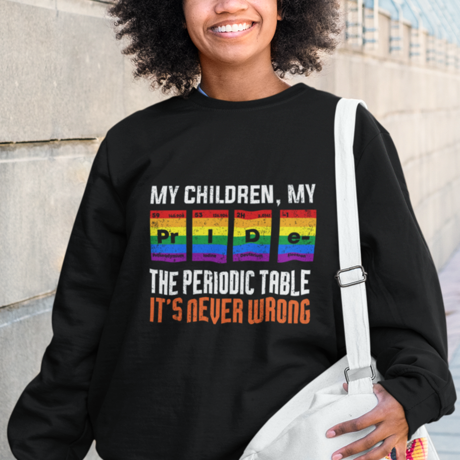 LGBT Mom Pride Sweatshirt My Children My Pride Vintage Periodic Table LGBT Flag TS02 Printyourwear