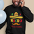 Valentine's Day Sweatshirt Funny Nacho Love Mexican Sombraro TS09 Printyourwear