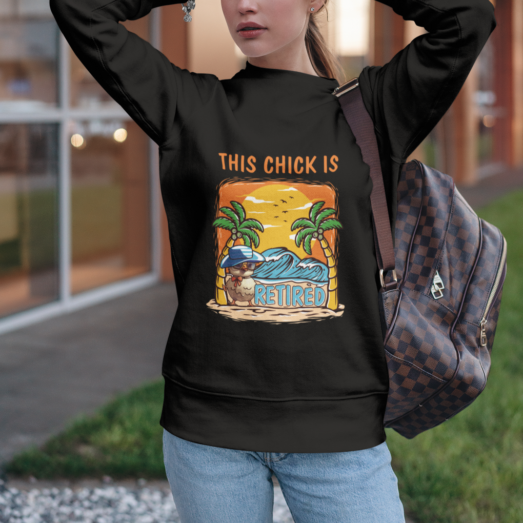 Retirement Sweatshirt This Chick Is Retired Women Relax At The Beach TS09 Printyourwear