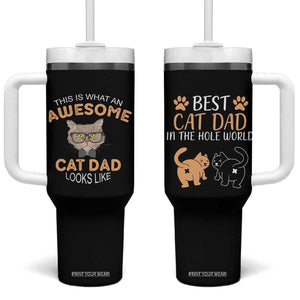 Awesome Cats Dad Tumbler With Handle Funny Best Cat Dad In The Hole World TB02 One Size: 40 oz Black Print Your Wear