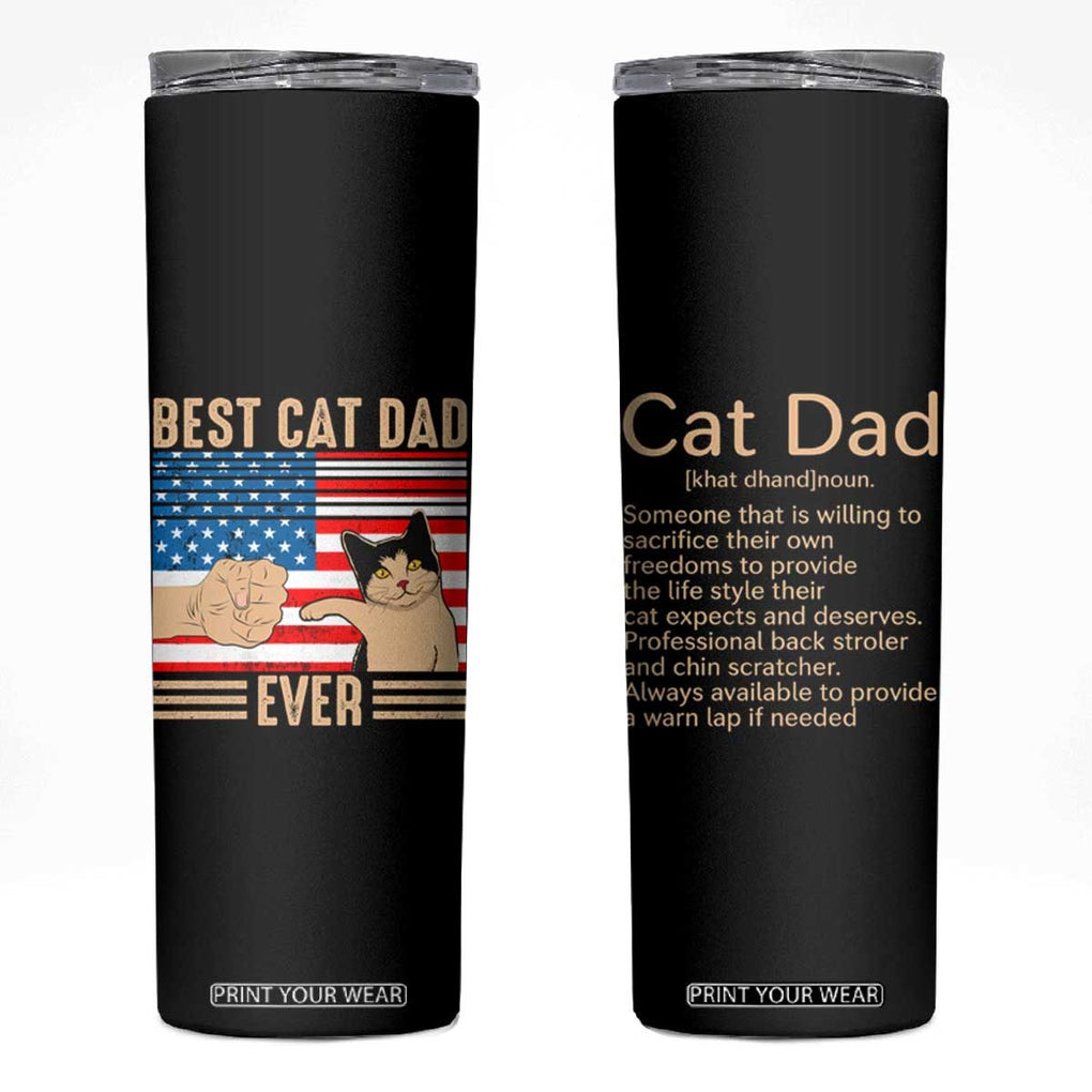 Funny Cat Dad Skinny Tumbler Best Cat Dad Ever Definition American Flag Fist Bump TB02 Black Print Your Wear