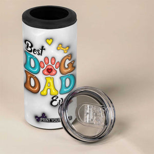 Personalized Dog Dad 3D Inflated Effect Printed 4 in 1 Can Cooler Tumbler Custom Dogs Photo Best Dog Dad Ever Thanks For Belly Rubs And Picking Up My Poop TB02 Print Your Wear