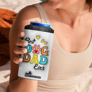 Personalized Dog Dad 3D Inflated Effect Printed 4 in 1 Can Cooler Tumbler Custom Dogs Photo Best Dog Dad Ever Thanks For Belly Rubs And Picking Up My Poop TB02 Print Your Wear