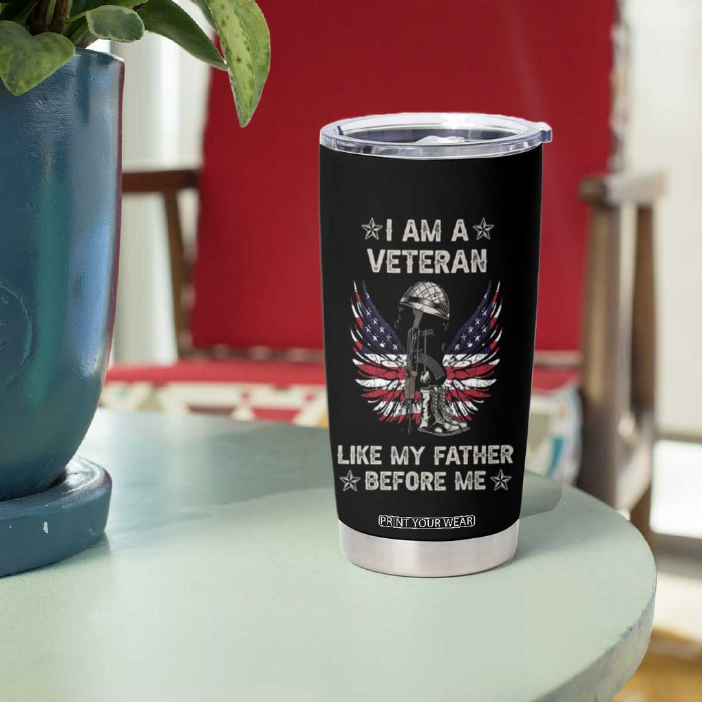 American Veteran Tumbler Cup Like My Father Before Me Us Flag Angel Wings Combat Boots And Dog Tag TB02 Print Your Wear