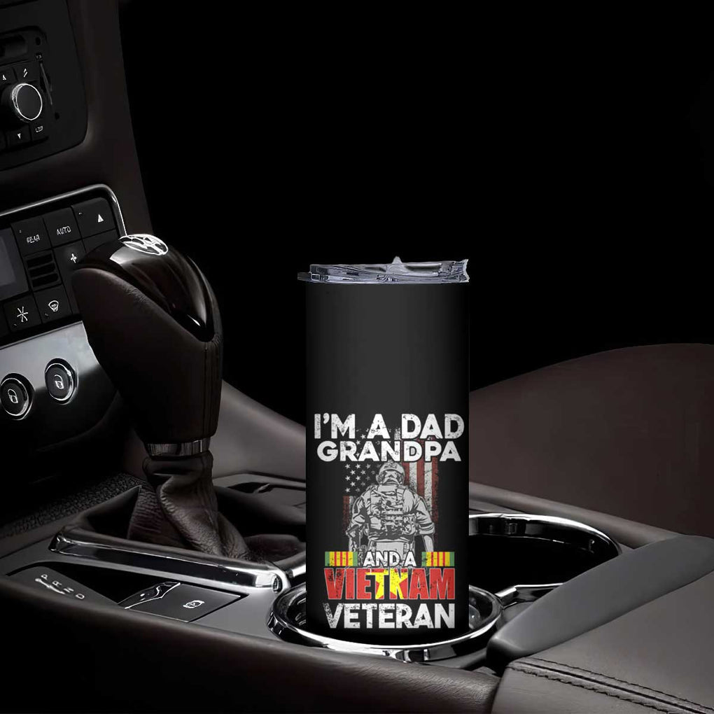 Vietnam Veteran Skinny Tumbler I'm A Dad Grandpa Patriotic Father TB02 Print Your Wear