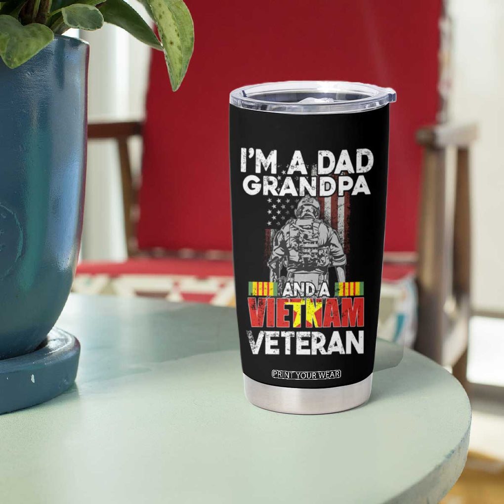 Vietnam Veteran Tumbler Cup I'm A Dad Grandpa Patriotic Father TB02 Print Your Wear