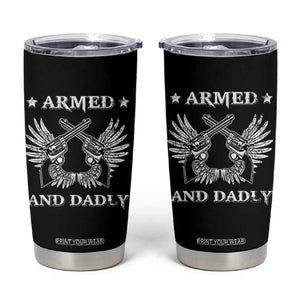 Funny Western Dad Tumbler Cup Armed And Dadly American Fathers Vintage Retro TB02 Black Print Your Wear