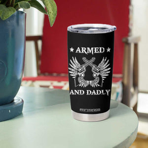 Funny Western Dad Tumbler Cup Armed And Dadly American Fathers Vintage Retro TB02 Print Your Wear