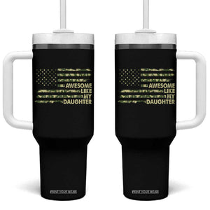 Proud Parents Tumbler With Handle Awesome Like My Daughter Camouflage TB02 One Size: 40 oz Black Print Your Wear