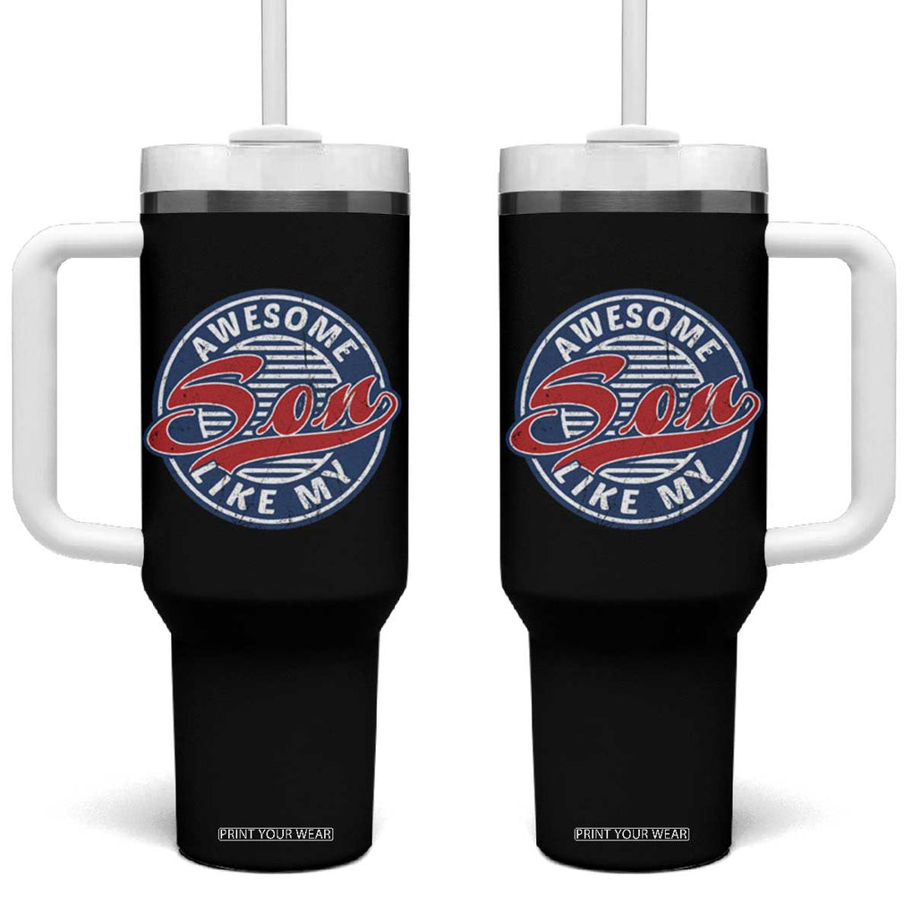 Proud Parents Tumbler With Handle Awesome Like My Son TB02 One Size: 40 oz Black Print Your Wear