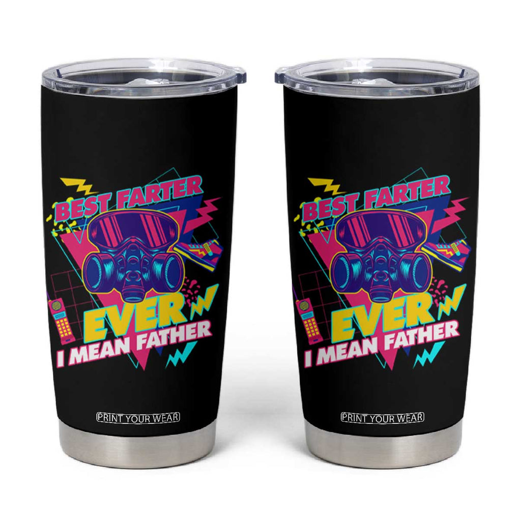 Retro Funny Dad Tumbler Cup World's Best Farter I Mean Father TB02 Black Print Your Wear