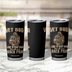 Veteran Dad Tumbler Cup Vet Bod Like Dad Bod But With More Back Pain TB02 Print Your Wear