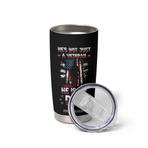 Veteran Dad Tumbler Cup He Is Not Just A Veteran He Is My Dad My Hero TB02 Print Your Wear