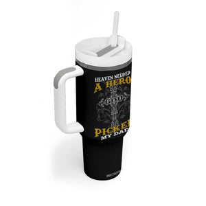 Dad Memorial Tumbler With Handle Heaven Needed A Hero God Picked My Dad TB02 Print Your Wear