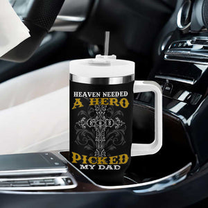 Dad Memorial Tumbler With Handle Heaven Needed A Hero God Picked My Dad TB02 Print Your Wear