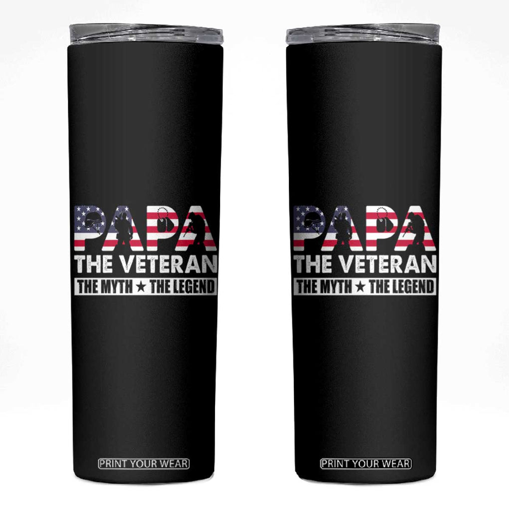 Patriotic Dad Skinny Tumbler Papa The Veteran The Myth The Legend American Flag Dog Tags TB02 Black Print Your Wear