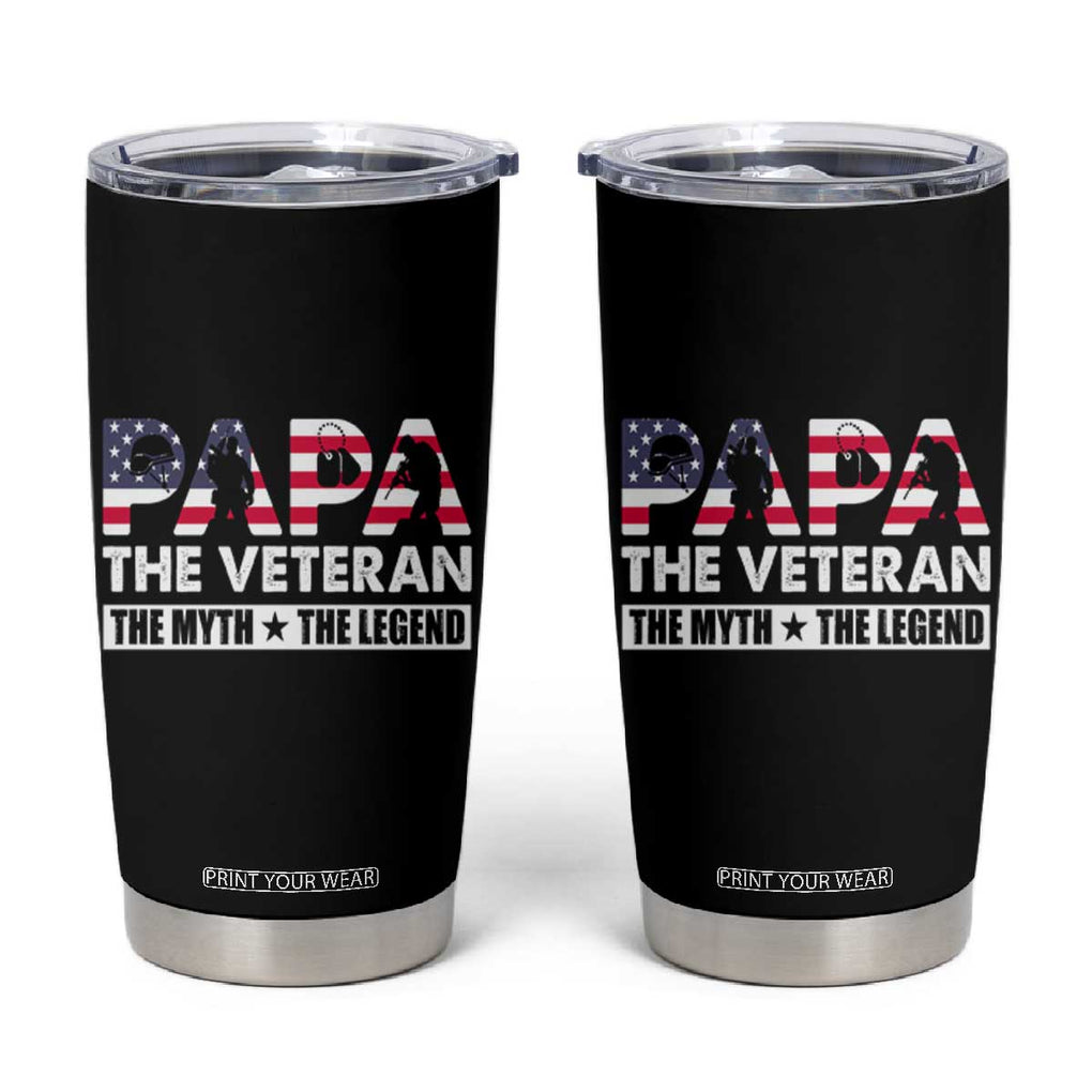 Patriotic Dad Tumbler Cup Papa The Veteran The Myth The Legend American Flag Dog Tags TB02 Black Print Your Wear