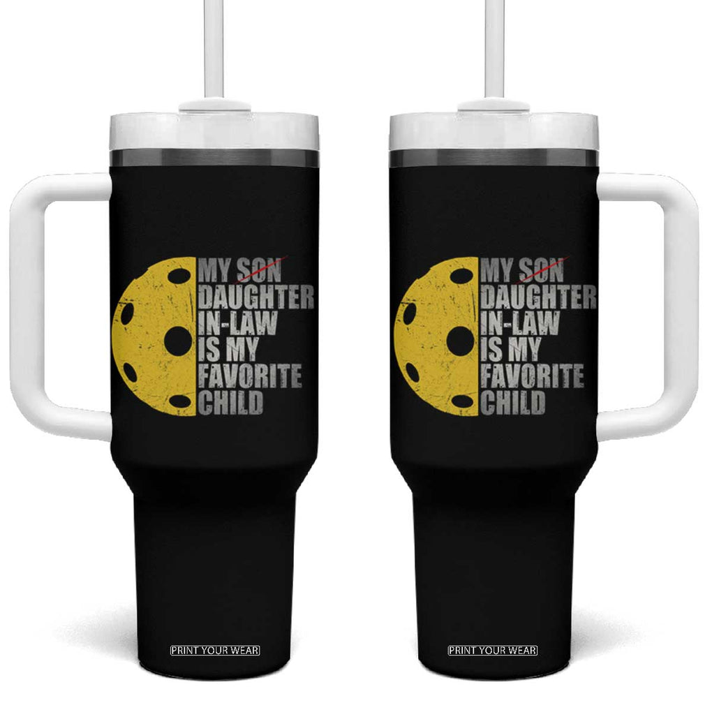 Funny Pickleball Tumbler With Handle Not My Son My Daughter In Law Is My Favorite Child TB02 One Size: 40 oz Black Print Your Wear