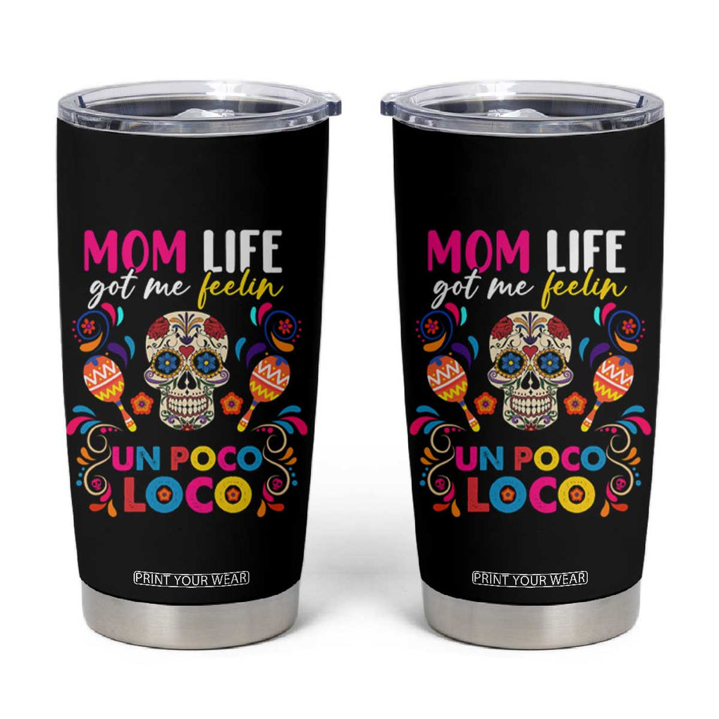 Funny Mexican Mom Tumbler Cup Nacho Average Mom TB02 Black Print Your Wear