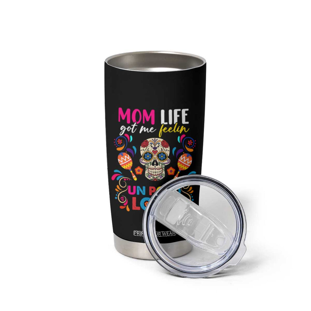 Funny Mexican Mom Tumbler Cup Nacho Average Mom TB02 Print Your Wear