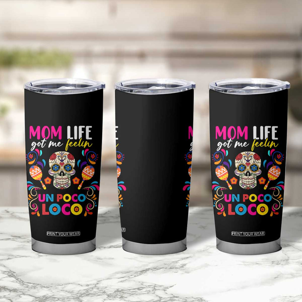 Funny Mexican Mom Tumbler Cup Nacho Average Mom TB02 Print Your Wear