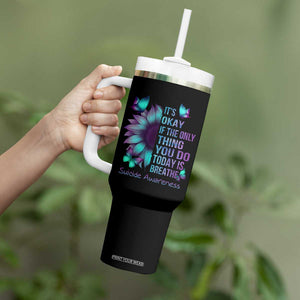 Suicide Prevention Awareness Tumbler With Handle Teal Purple Gradient Sunflower It's Ok If The Only Thing You Do Today Is Breathe TB02 Print Your Wear