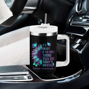 Suicide Prevention Awareness Tumbler With Handle Teal Purple Gradient Sunflower It's Ok If The Only Thing You Do Today Is Breathe TB02 Print Your Wear