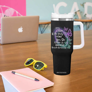 Suicide Prevention Awareness Tumbler With Handle Teal Purple Butterfly It's Ok If The Only Thing You Do Today Is Breathe TB02 Print Your Wear