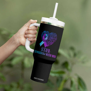 Suicide Prevention Awareness Tumbler With Handle Teal Purple Heart Stay Tomorrow Needs You TB02 Print Your Wear