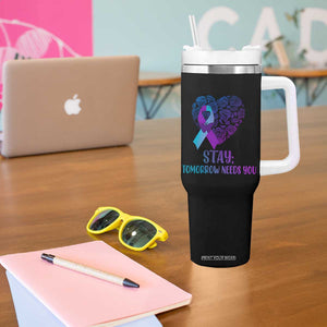 Suicide Prevention Awareness Tumbler With Handle Teal Purple Heart Stay Tomorrow Needs You TB02 Print Your Wear