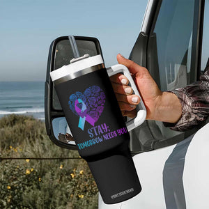 Suicide Prevention Awareness Tumbler With Handle Teal Purple Heart Stay Tomorrow Needs You TB02 Print Your Wear