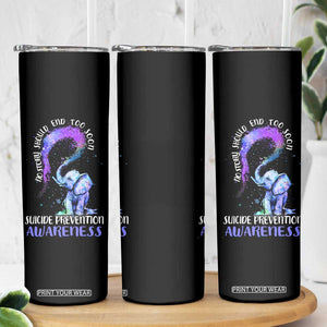 Suicide Prevention Awareness Skinny Tumbler Teal Purple Elephant No Story Should End Too Soon TB02 Print Your Wear