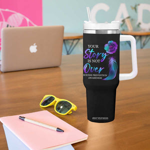 Suicide Prevention Awareness Tumbler With Handle Teal Purple Gradient Floral Semicolon Your Story Is Not Over Stay TB02 Print Your Wear