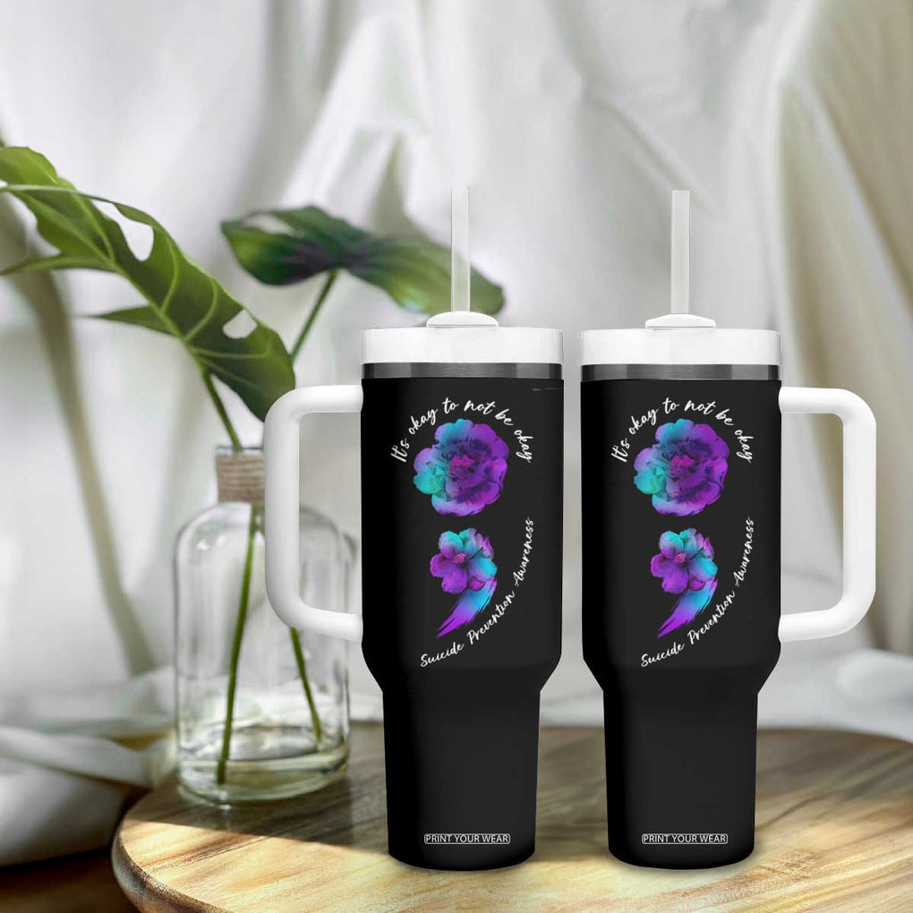 Suicide Prevention Awareness Tumbler With Handle Teal Purple Floral Semicolon It's Ok To Not Be Ok TB02 Print Your Wear