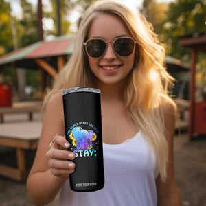 Suicide Prevention Awareness Skinny Tumbler Teal Purple Elephant Sunflower Stay The World Needs You In It TB02 Print Your Wear