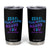 Suicide Prevention Awareness Tumbler Cup Stay The World Needs You Call Or Text 988 Motivational Groovy TB02 Black Print Your Wear