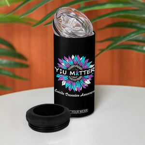 Suicide Prevention Awareness 4 in 1 Can Cooler Tumbler You Matter Teal Purple Sunflower Semicolon TB02 Print Your Wear