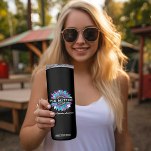 Suicide Prevention Awareness Skinny Tumbler You Matter Teal Purple Sunflower Semicolon TB02 Print Your Wear