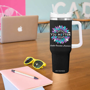 Suicide Prevention Awareness Tumbler With Handle You Matter Teal Purple Sunflower Semicolon TB02 Print Your Wear