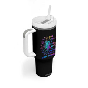 Suicide Prevention Awareness Tumbler With Handle Be Kind Everyone Is Fighting A Battle You Know Nothing About Teal Purple Gradient Sunflower TB02 Print Your Wear