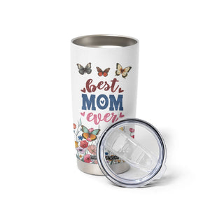 Mother's Day Tumbler Cup Best Mom Ever Flower Garden Butterflies TB02 Print Your Wear