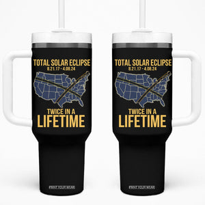 Total Solar Eclipse Tumbler With Handle Twice In A Life Time Tour Map American Totality 2024 2017 TB02 One Size: 40 oz Black Printyourwear