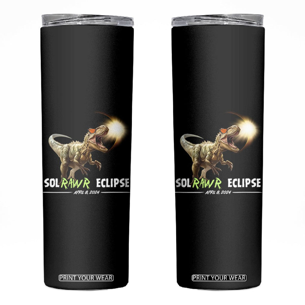 Total Solar Eclipse Dinosaur Skinny Tumbler Solrawr Eclipse April 8 2024 TB02 Black Printyourwear