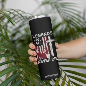 Trump Raised Fist Skinny Tumbler Legend Never Die President 45 47 American Betsy Ross Flag Cross TB02 Print Your Wear