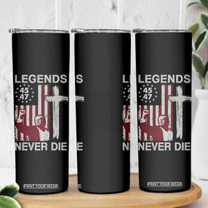 Trump Raised Fist Skinny Tumbler Legend Never Die President 45 47 American Betsy Ross Flag Cross TB02 Print Your Wear