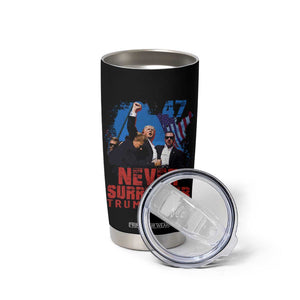 Trump Raised Fist Tumbler Cup Never Surrender Support President 45 47 TB02 Print Your Wear