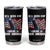 Trump Raised Fist Tumbler Cup He'll Never Stop Fighting To Save America TB02 Black Print Your Wear